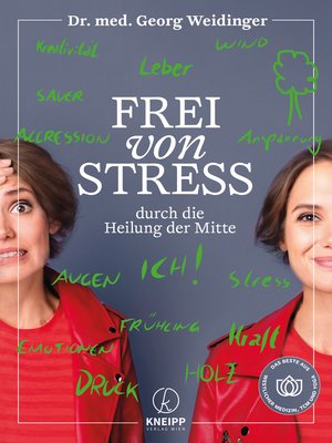 cover image of Frei von Stress durch die Heilung der Mitte